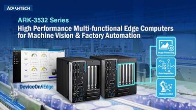 Advantech Releases ARK-3532: A High-performance,  Multi-functional Edge Computer for Diverse Industrial Applications